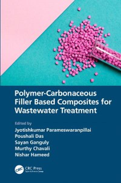 Polymer-Carbonaceous Filler Based Composites for Wastewater Treatment