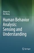 Human Behavior Analysis: Sensing and Understanding