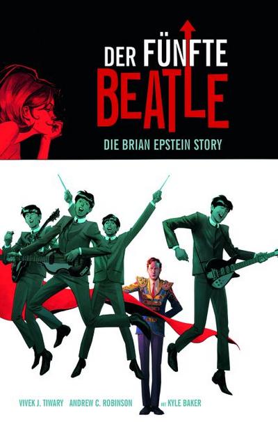 Tiwari, V: Der fünfte Beatle: Die Brian Epstein Story
