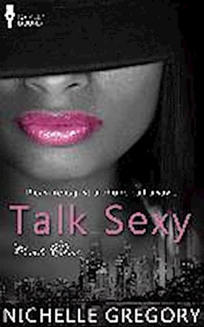 Talk Sexy: Part One