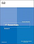 PC Hardware and Software, Version 5: IT Essentials Course Booklet (Course Booklets)