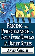Pricing and Performance of Initial Public Offerings in the United States