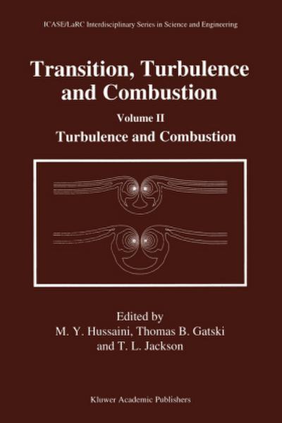 Transition, Turbulence and Combustion