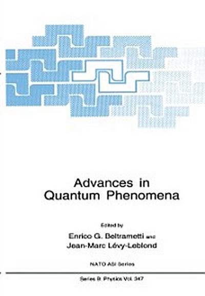 Advances in Quantum Phenomena