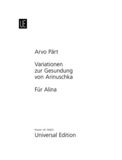 Für Alina; Variationen zur Gesundung von Arinuschka