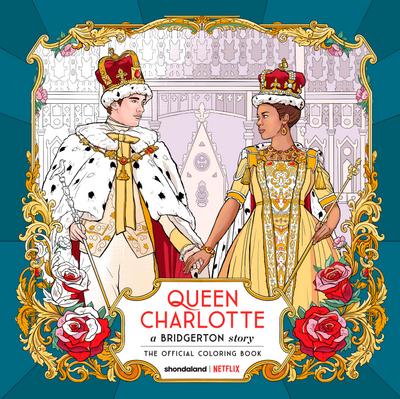 Queen Charlotte, a Bridgerton Story: The Official Coloring Book