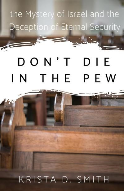 Don’t Die in the Pew