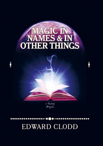 Magic in Names and in Other Things