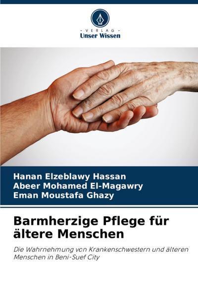 Barmherzige Pflege für ältere Menschen