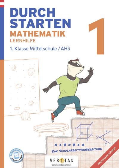 Durchstarten - Mathematik - Mittelschule/AHS: 1. Klasse - Lernhilfe: Übungsbuch mit Lösungen