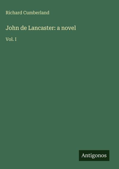 John de Lancaster: a novel