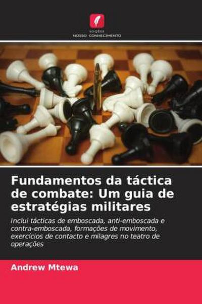 Fundamentos da táctica de combate: Um guia de estratégias militares