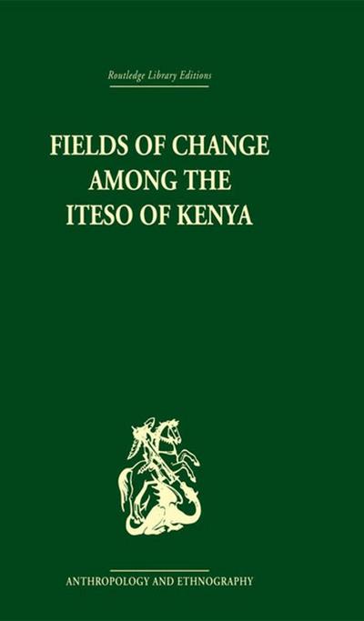 Fields of Change among the Iteso of Kenya