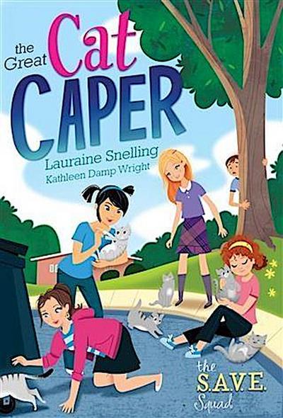 S.A.V.E. Squad Series Book 2: The Great Cat Caper