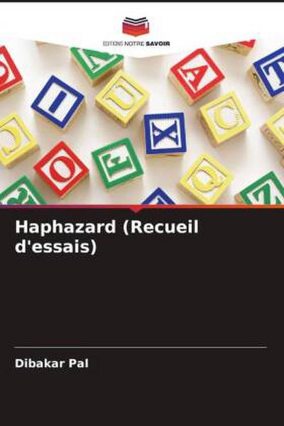 Haphazard (Recueil d’essais)