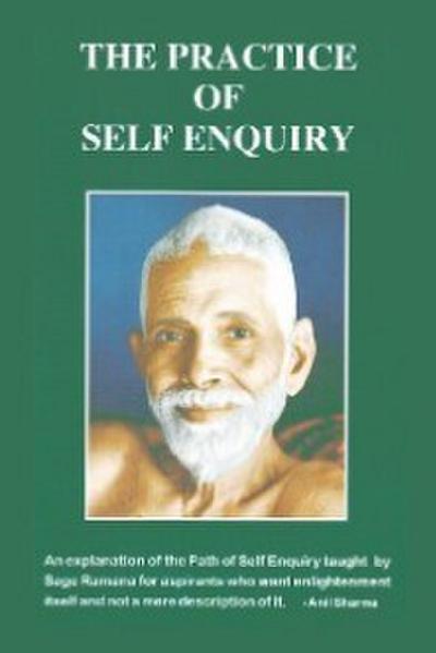 The Practice of Self Enquiry
