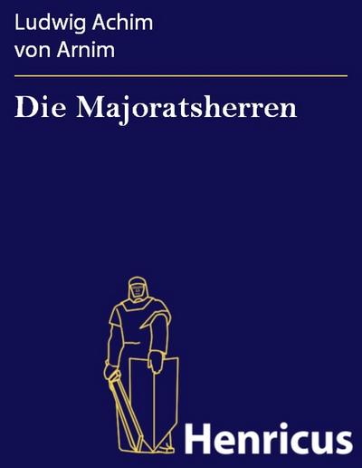 Die Majoratsherren