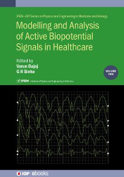 Modelling and Analysis of Active Biopotential Signals in Healthcare, Volume 2