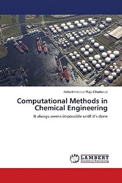 Computational Methods in Chemical Engineering