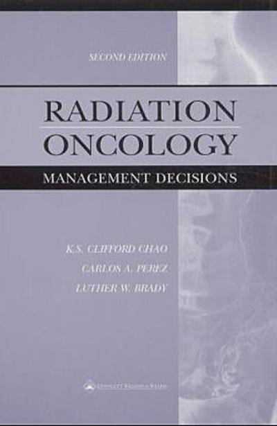 Radiation Oncology: Management Decisions