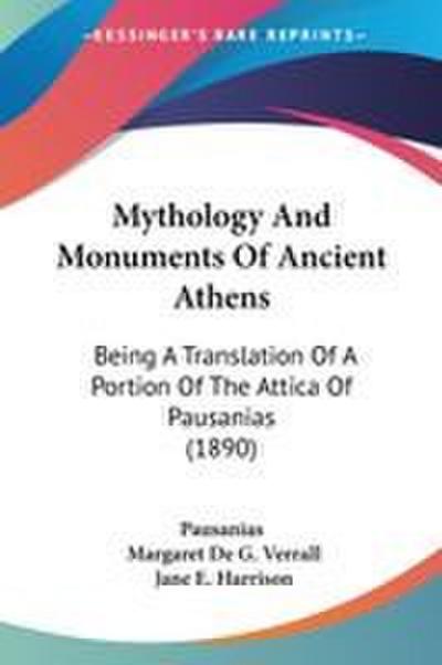 Mythology And Monuments Of Ancient Athens