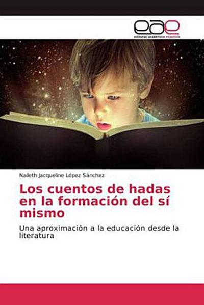 Los cuentos de hadas en la formación del sí mismo
