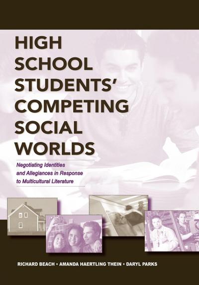 High School Students’ Competing Social Worlds