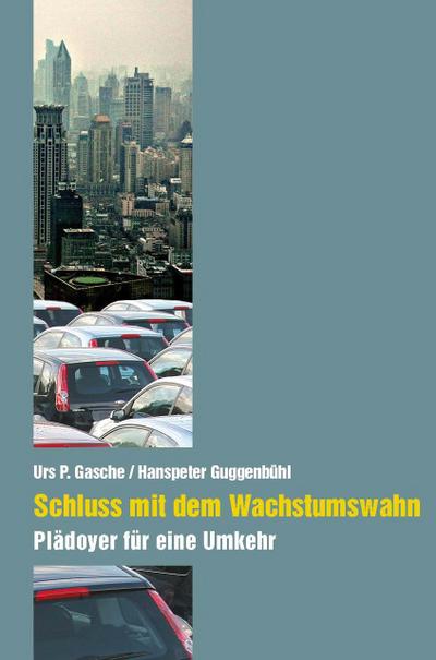Schluss mit dem Wachstumswahn