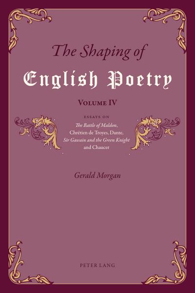 The Shaping of English Poetry - Volume IV