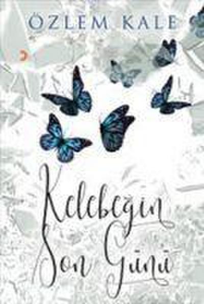 Kelebegin Son Günü