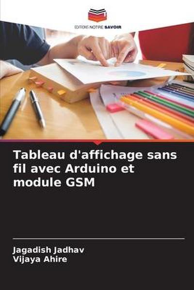 Tableau d’affichage sans fil avec Arduino et module GSM