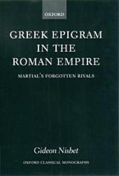 Greek Epigram in the Roman Empire