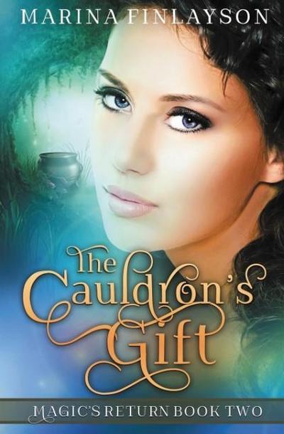 The Cauldron’s Gift