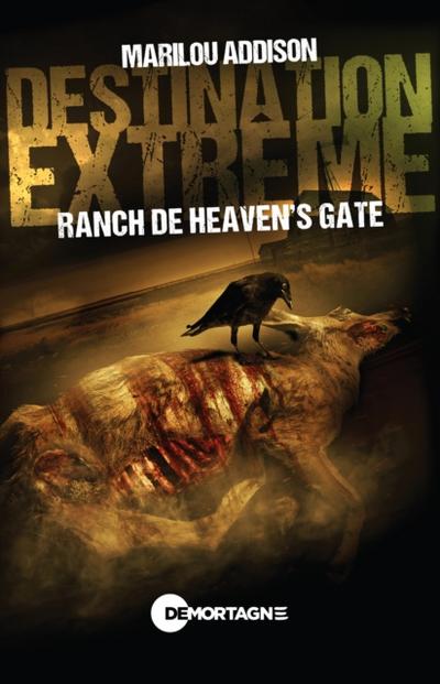 Destination extrême - Ranch de Heaven’’s gate