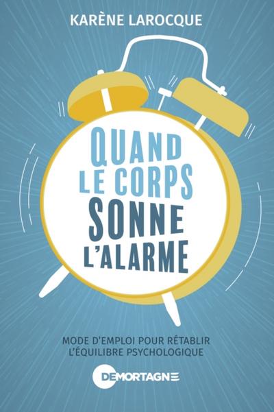 Quand le corps sonne l’’alarme