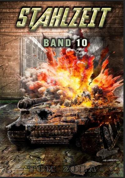 STAHLZEIT Band 10