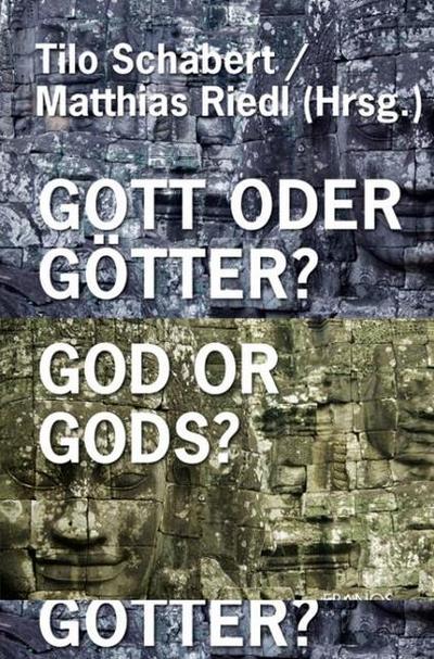 Eranos Gott oder Götter?. God or Gods?