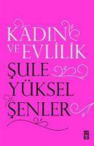 Kadin ve Evlilik
