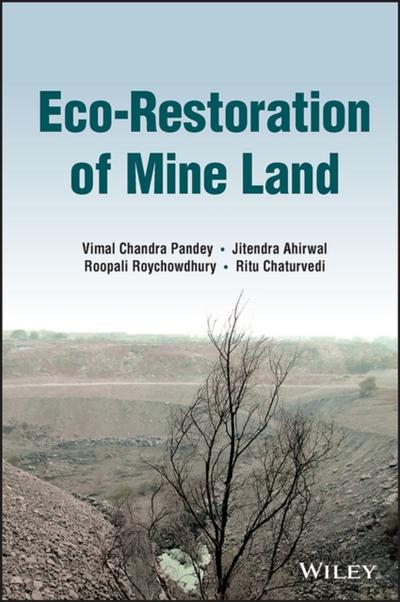 Eco-Restoration of Mine Land