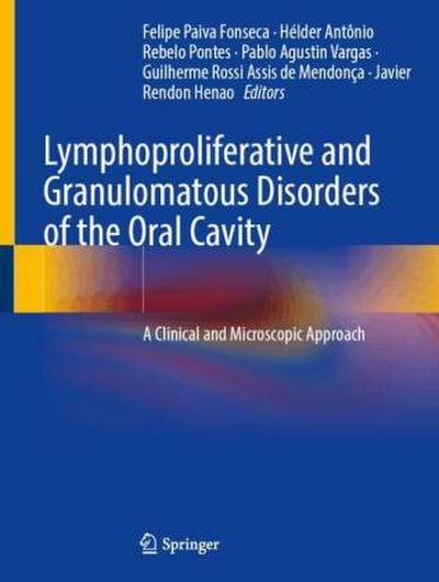 Lymphoproliferative and Granulomatous Disorders of the Oral Cavity