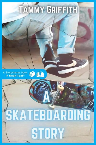 A Skateboarding Story