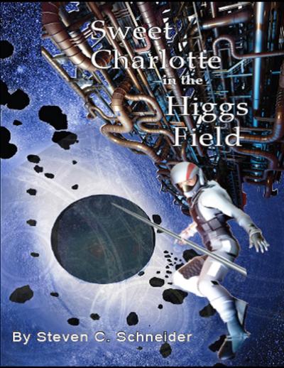 Sweet Charlotte In the Higgs Field