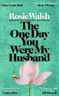 The One Day You Were My Husband
