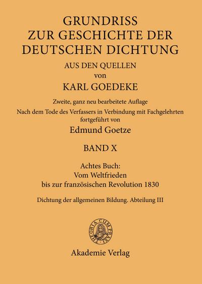 Achtes Buch: Vom Weltfrieden bis zur französischen Revolution 1830