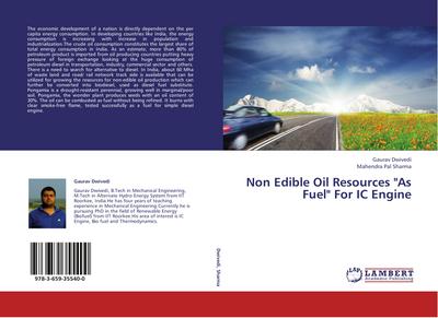 Non Edible Oil Resources "As Fuel" For IC Engine