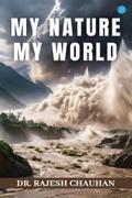 My Nature My World