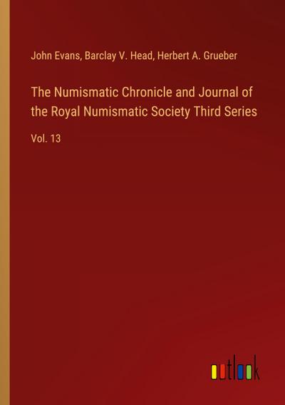 The Numismatic Chronicle and Journal of the Royal Numismatic Society Third Series