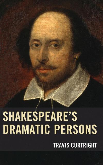 Shakespeare’s Dramatic Persons
