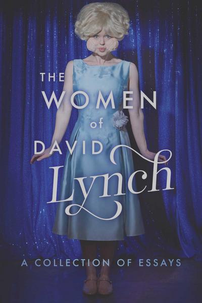The  Women of David Lynch