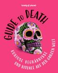 LONELY PLANET Guide to Death